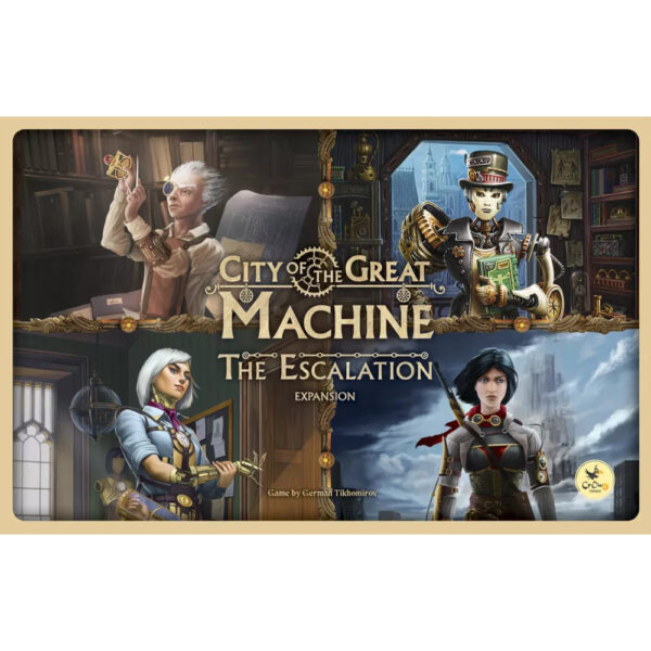 City of the Great Machine - The Escalation Expansion