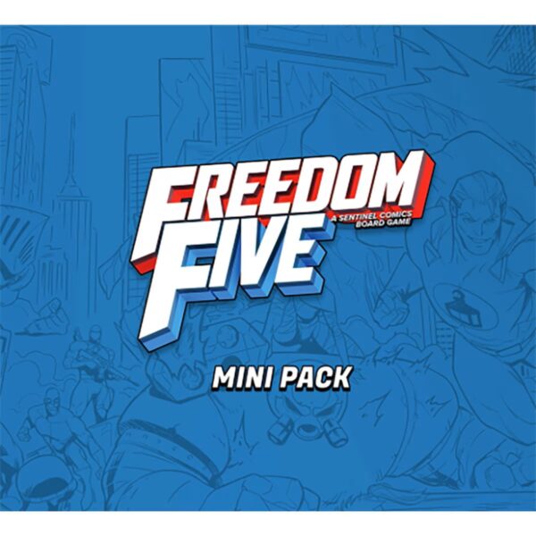 Freedom Five - Core Heroes Miniatures Pack (Pre-Order Deposit Required) Pre-order by: 28/03/2025