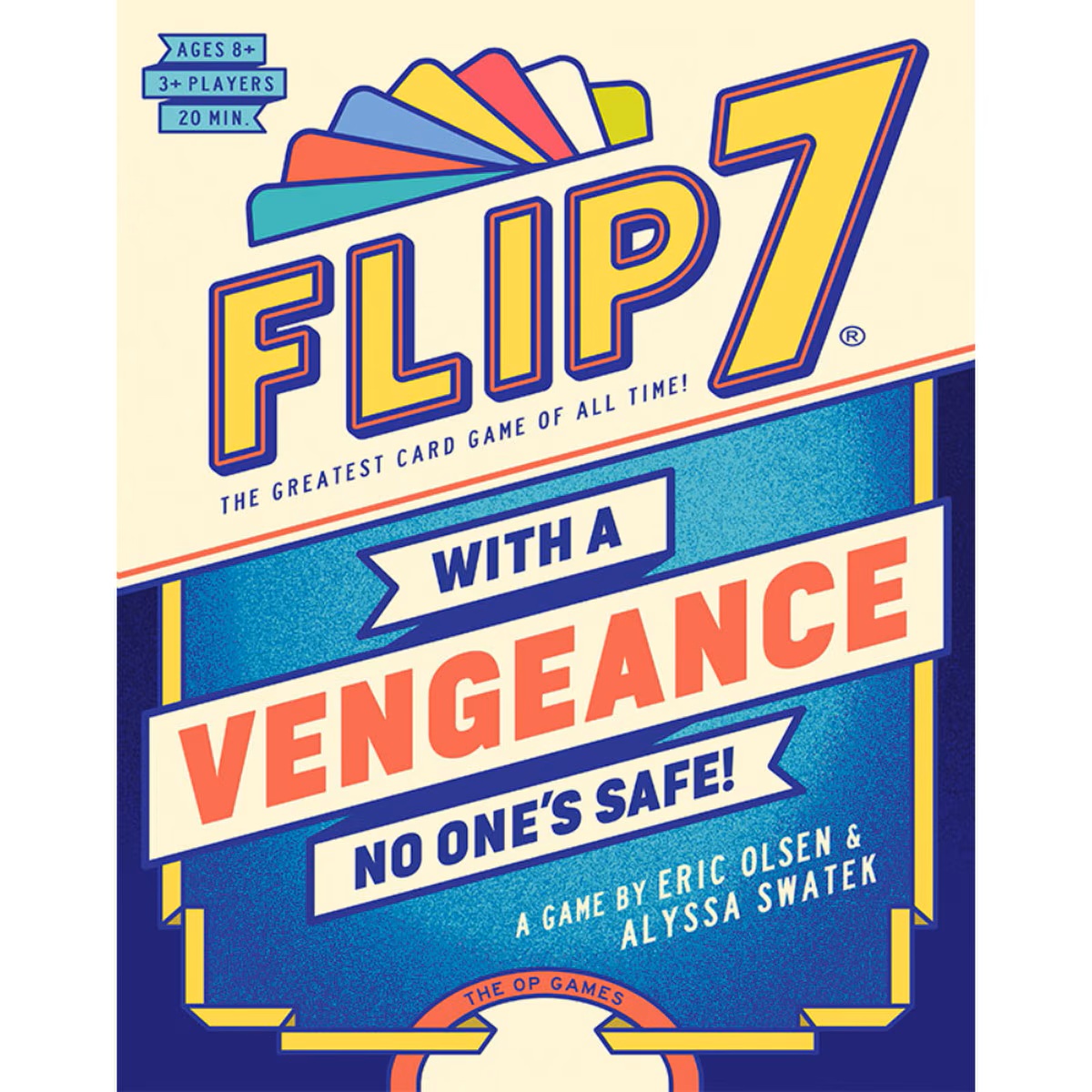 Flip 7: With A Vengeance (Pre-Order Deposit Required) Pre-order by: 10/04/2026