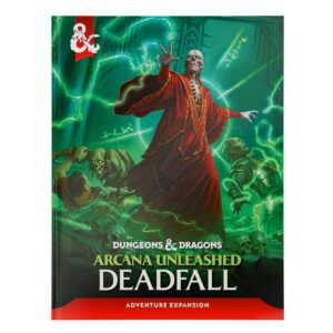Dungeons & Dragons - Arcana Unleashed: Deadfall